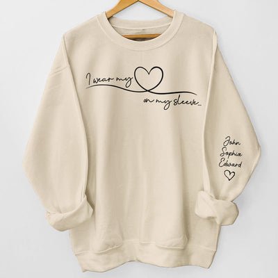 I Wear My Heart On My Sleeve - Family Personalized Custom Unisex Sweatshirt With Design On Sleeve - Birthday Gift For Mom, Grandma
